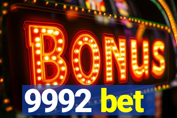 9992 bet